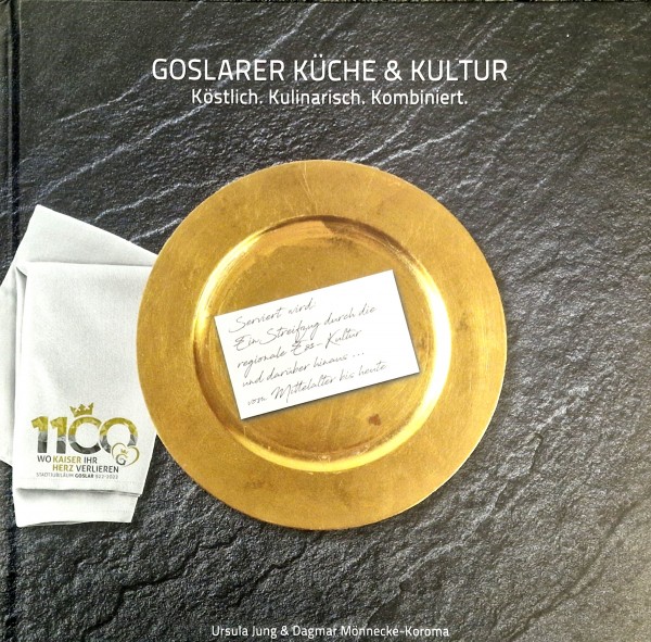 Goslarer Küche und Kultur
