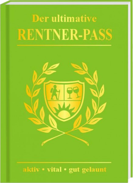 Der ultimative Renter-Pass